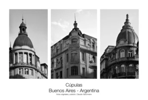 CS005BWT | Cúpulas de Buenos Aires | Claudio Sacomano